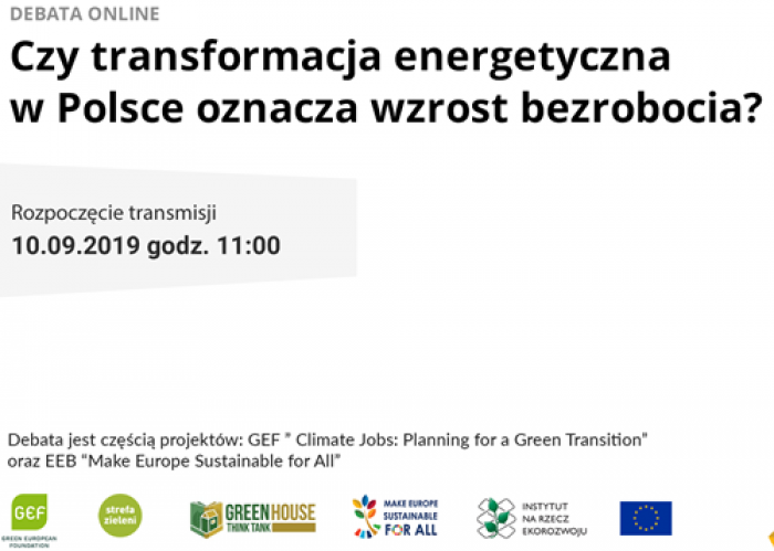 Czy transformacja energetyczna w Polsce oznacza wzrost bezrobocia? - debata online